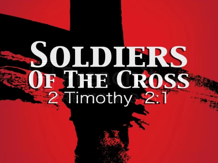 Soldiers Of The Cross