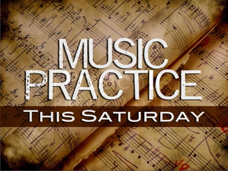 Music Practice This Saturday