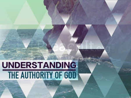 Understanding the Authority of God