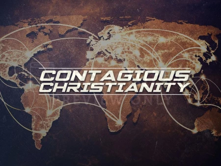 Contagious Christianity