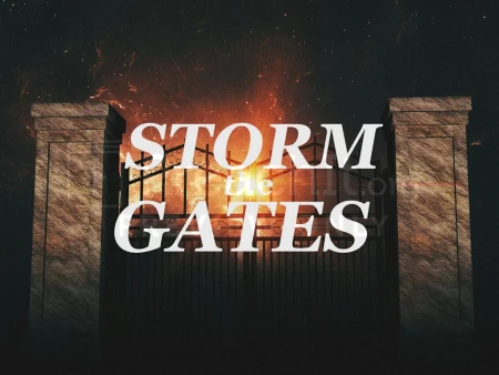 Storm the Gates