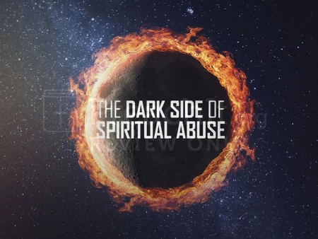 The Dark Side of Spiritual Abuse