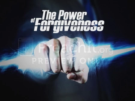 The Power of Forgiveness