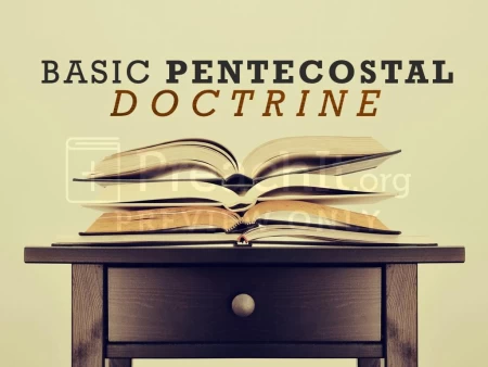 Basic Pentecostal Doctrine