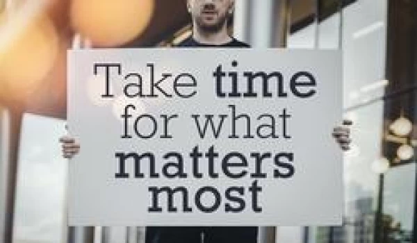 Take Time For What Matters