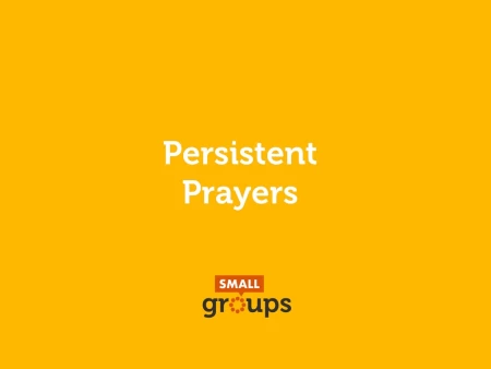 Persistent Prayers