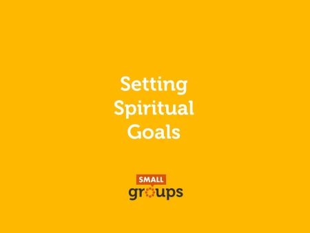 Setting Spiritual Goals