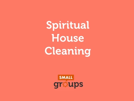 Spiritual House Cleaning
