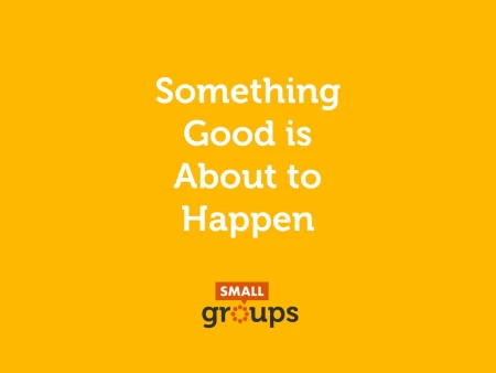 Something Good is About to Happen