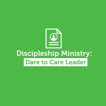 Dare to Care Leader