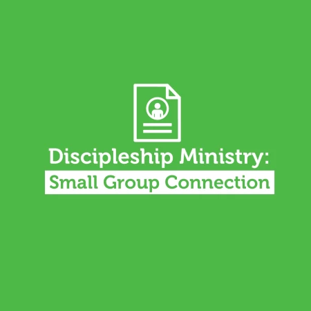 Small Group Connection