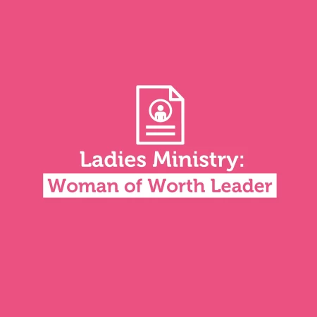 Woman of Worth Leader