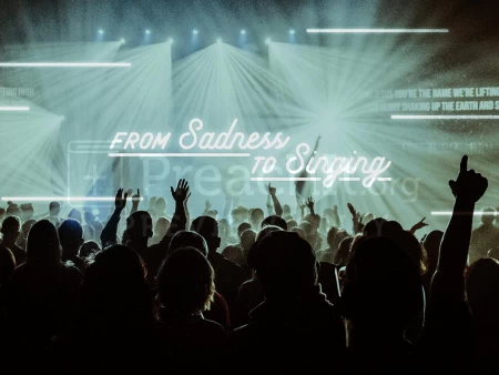 From Sadness To Singing