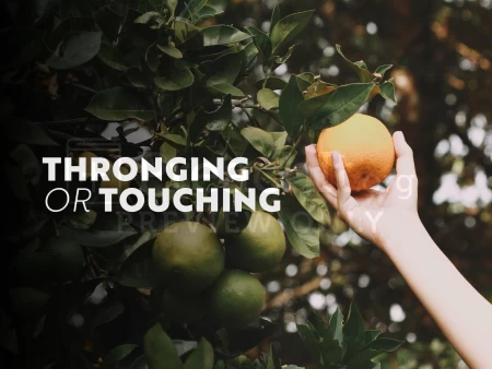 Thronging or Touching