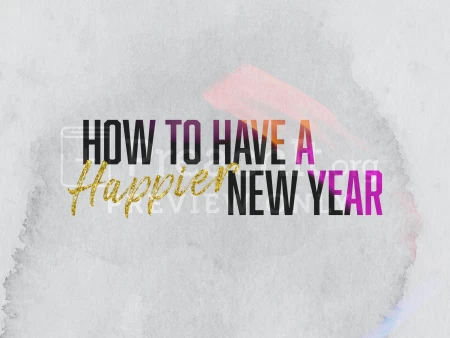 How To Have A Happier New Year