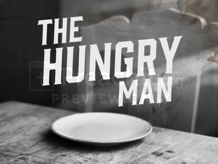 The Hungry Man
