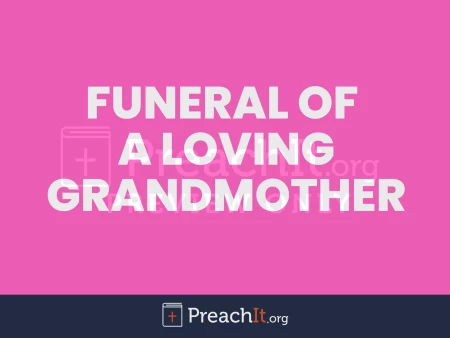 Funeral of A Loving Grandmother
