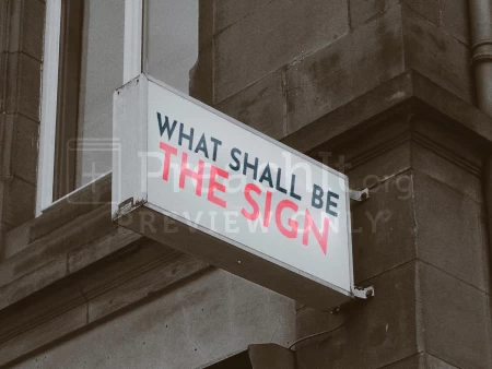 What Shall Be The Sign