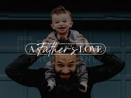 A Father’s Love