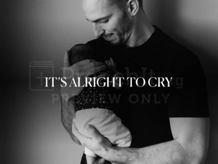 It’s Alright To Cry