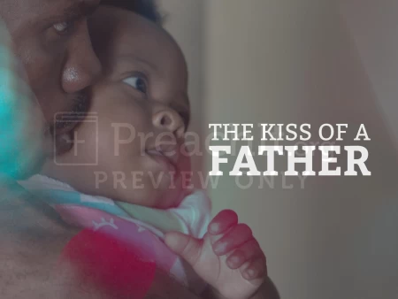 The Kiss of A Father