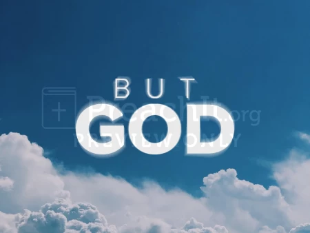 But God