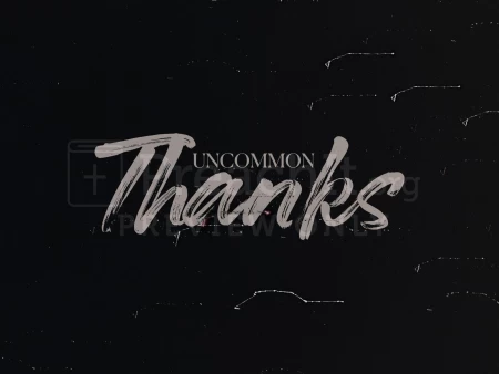 Uncommon Thanks