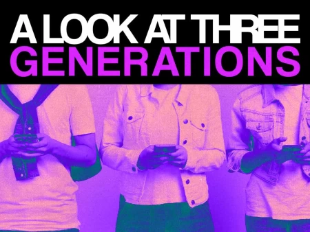 A Look At Three Generations