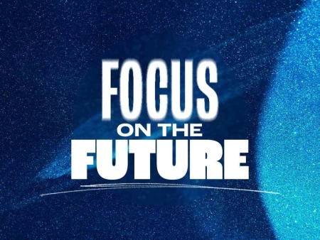 Focus On The Future