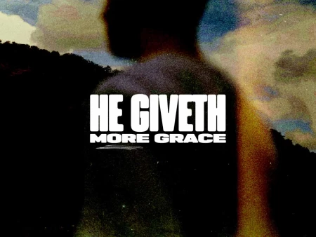 He Giveth More Grace