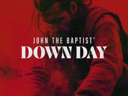 John the Baptist’ Down Day