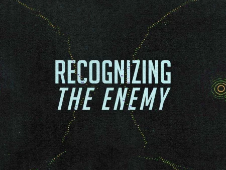 Recognizing The Enemy