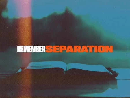 Remember Separation