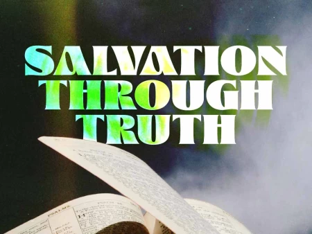 Salvation Through Truth