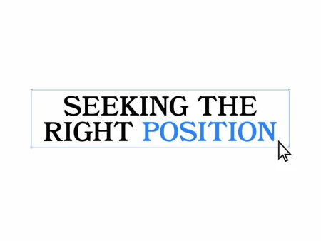 Seeking the Right Position