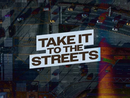 Take It To The Streets