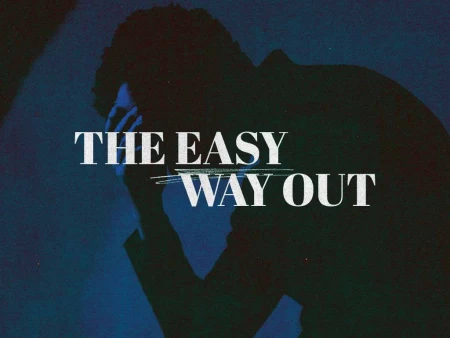 The Easy Way Out
