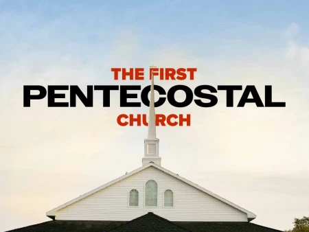 The First Pentecostal Church