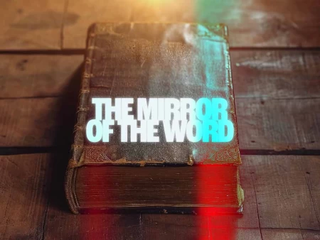 The Mirror of The Word