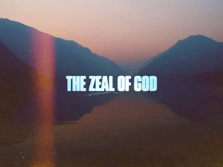 The Zeal of God