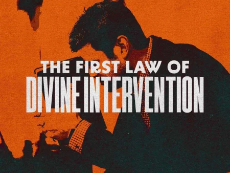 The First Law of Divine Intervention