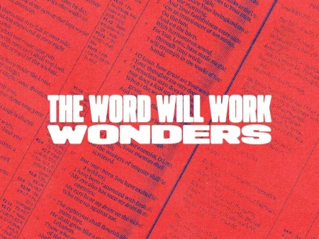 The Word Will Work Wonders