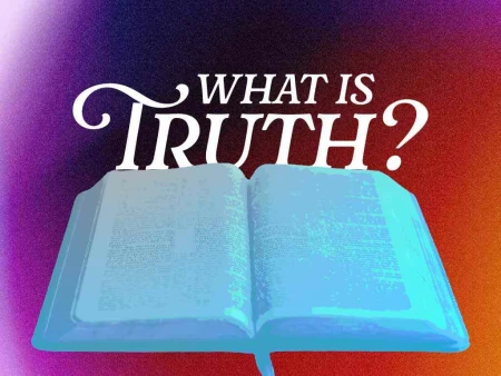 What Is Truth?