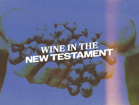Wine In The New Testament