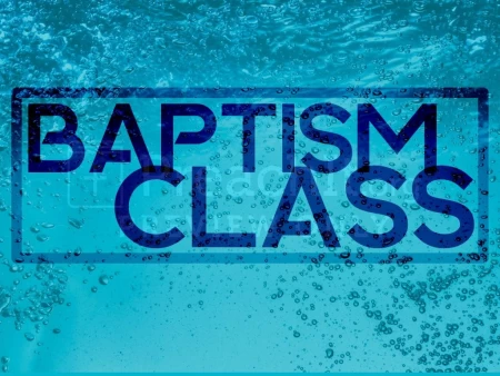 Baptism Class