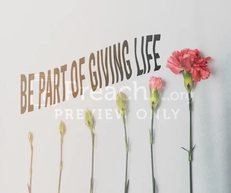 Be Part Of Giving Life
