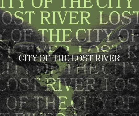 City Of The Lost River