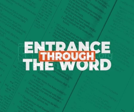 Entrance Through The Word