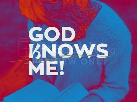 God Knows Me!