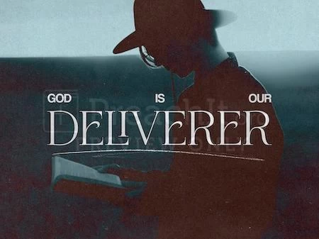 God is Our Deliverer